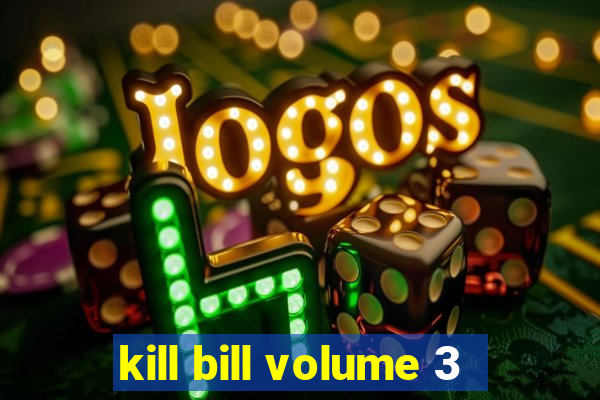 kill bill volume 3
